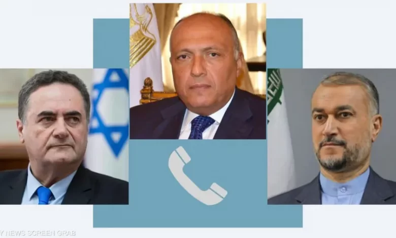 وزير خارجية مصر يجري اتصالات مع وزيري خارجية إيران وإسرائيل